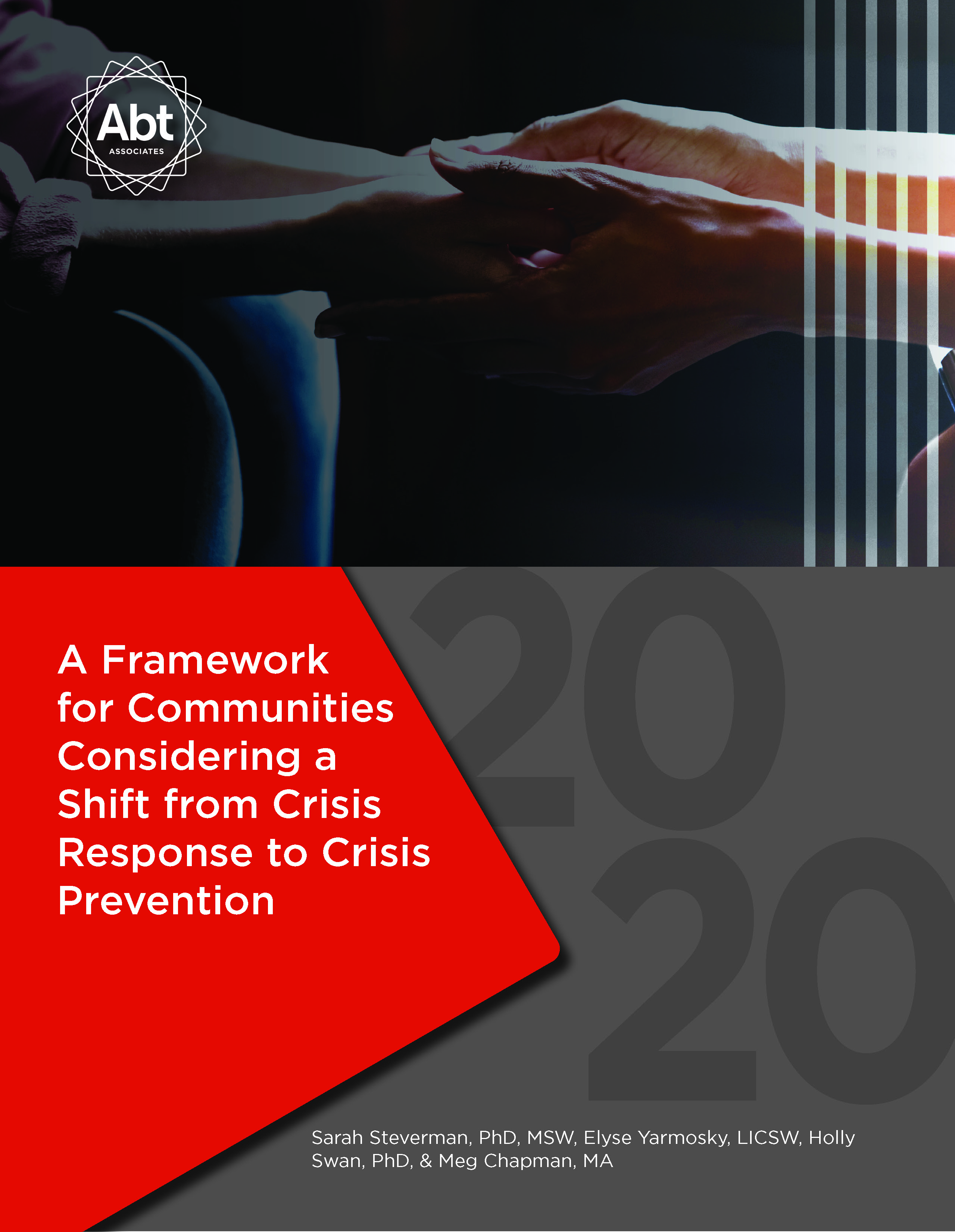 A Framework for Communities Considering a Shift from Crisis Response to Crisis Prevention