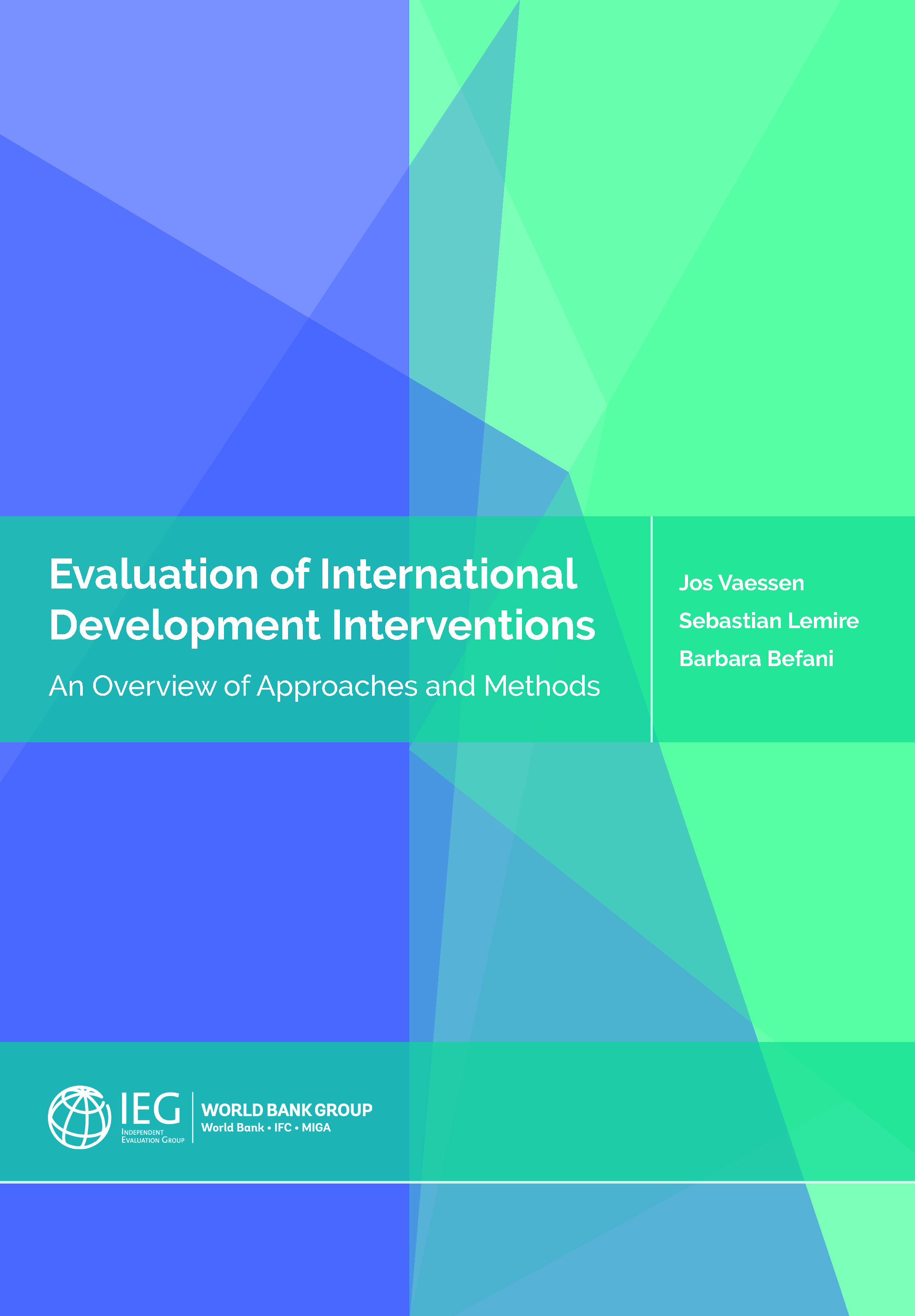 Evaluation of International Development Interventions: An Overview of Approaches and Methods