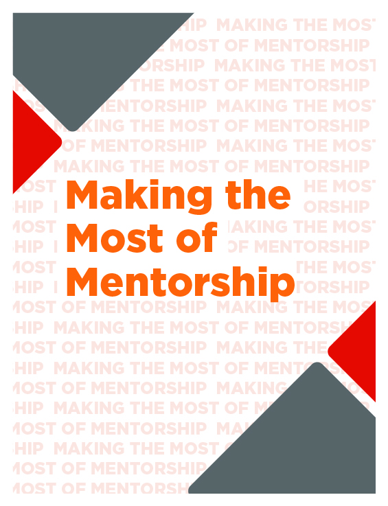 making the most of mentorship