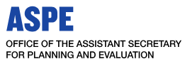 U.S. Department of Health and Human Services / Office of the Assistant Secretary for Planning and Evaluation