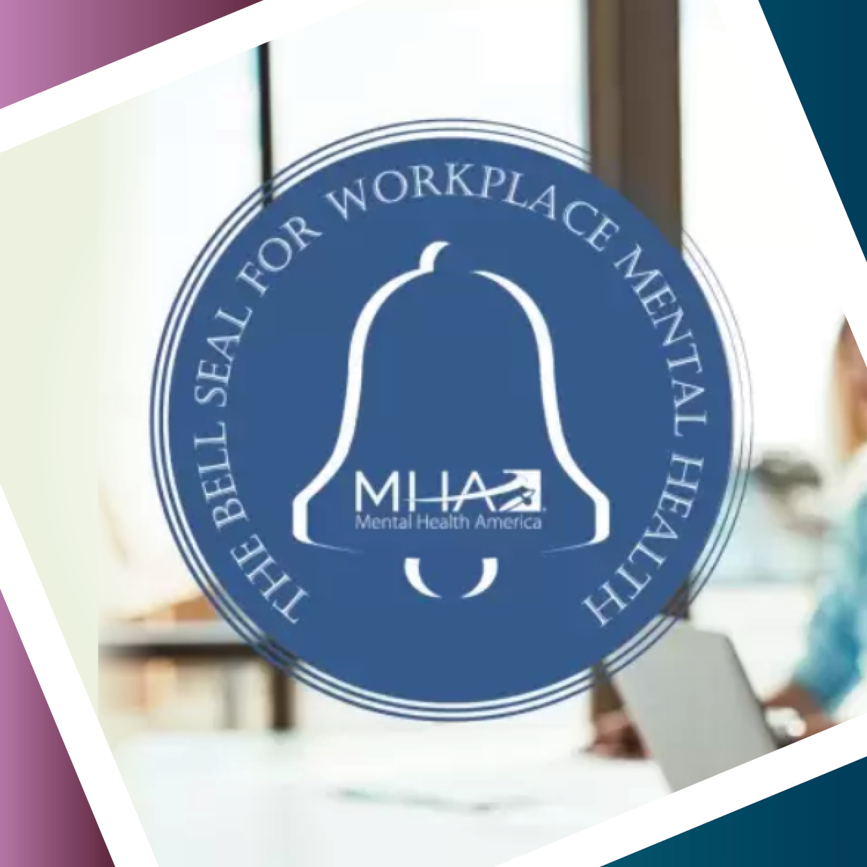 the bell seal for workplace mental health